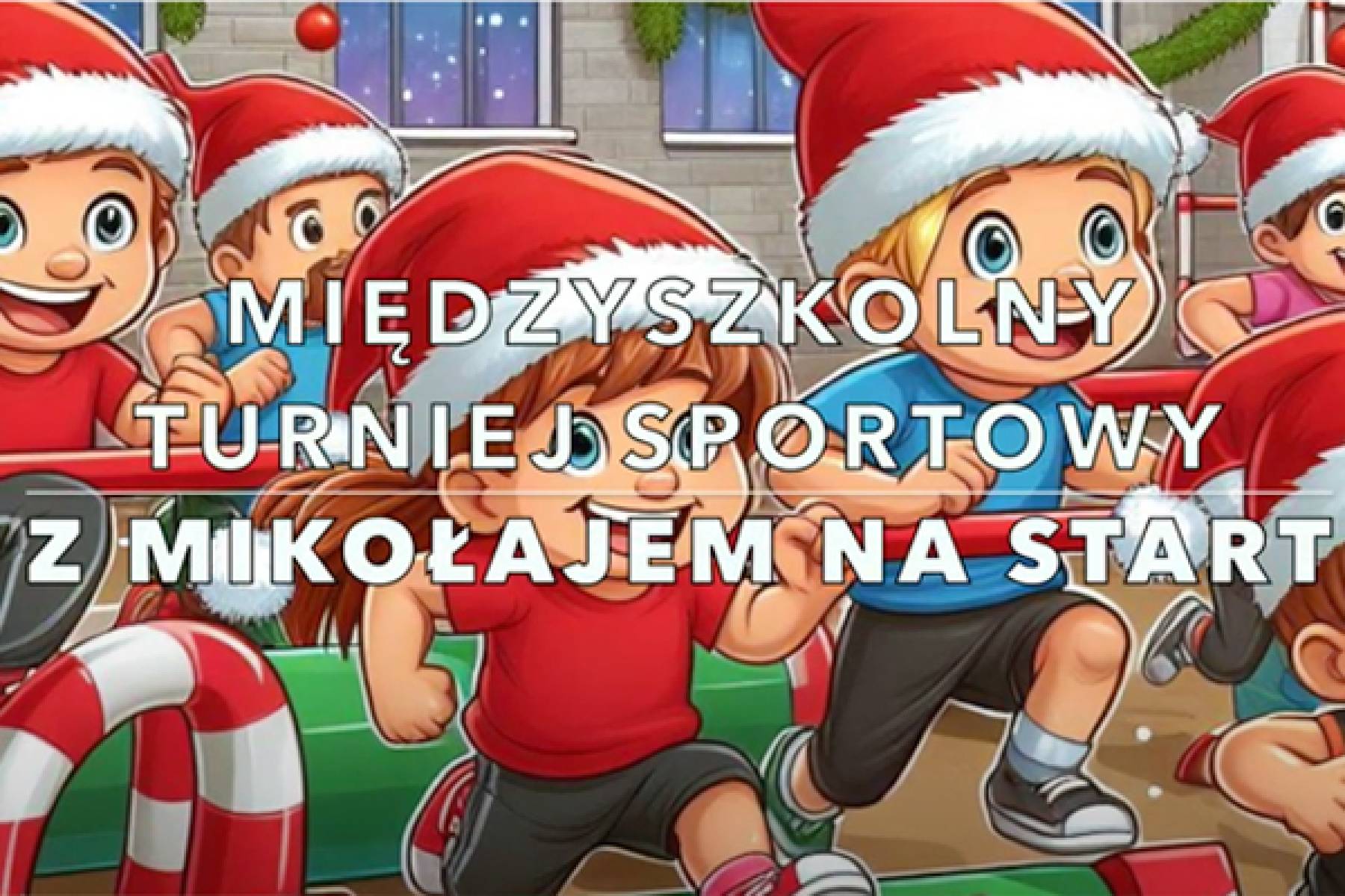 Międzyszkolny turniej sportowy Z MIKOŁAJEM NA START